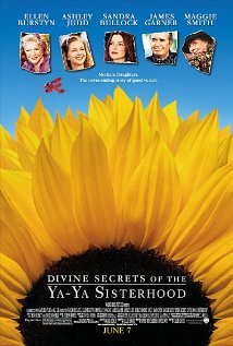 Divine Secrets of the Ya-Ya Sisterhood, The